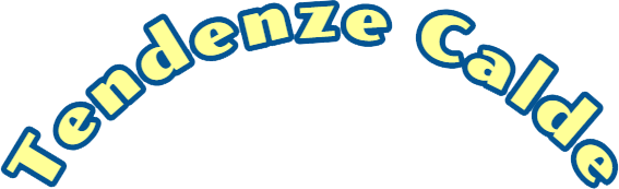 Tendenze Calde